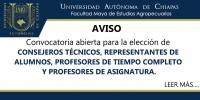 Convocatoria para la elección de CONSEJEROS TÉCNICOS, REPRESENTANTES DE ALUMNOS, PROFESORES DE TIEMPO COMPLETO Y PROFESORES DE ASIGNATURA.