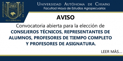 CONVOCATORIA PARA ELECCIÓN DE: CONSEJEROS TÉCNICOS, REPRESENTANTES DE ALUMNOS, PROFESORES DE TIEMPO COMPLETO Y PROFESORES DE ASIGNATURA.