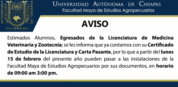 AVISO: ENTREGA DE CERTIFICADO Y CARTA PASANTE EGRESADOS MVZ 2020